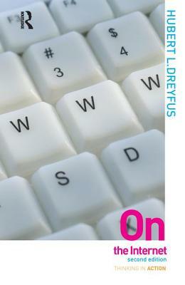 On the Internet by Hubert L. Dreyfus