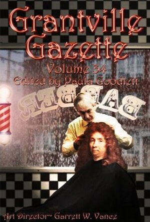 Grantville Gazette, Volume 34 by Paula Goodlett