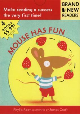 Mouse Has Fun: Brand New Readers by Phyllis Root