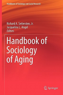 Handbook of Sociology of Aging by 