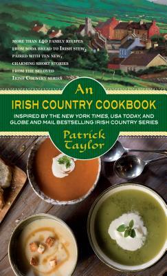 An Irish Country Cookbook by Patrick Taylor