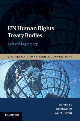 UN Human Rights Treaty Bodies by Helen Keller