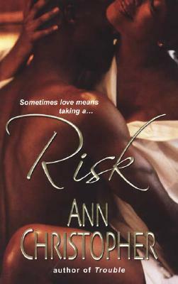 Risk by Ann Christopher