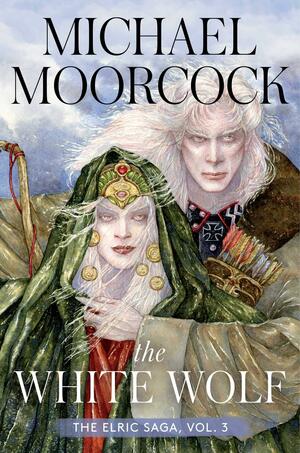 The White Wolf by Michael Moorcock, Alan Moore