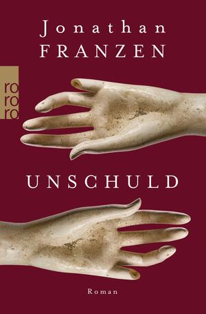 Unschuld by Jonathan Franzen