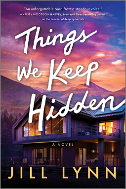 Things We Keep Hidden by Jill Lynn
