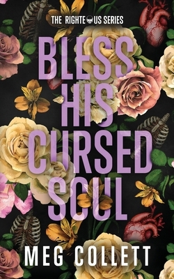 Bless His Cursed Soul: A Southern Paranormal Suspense Novel by Meg Collett