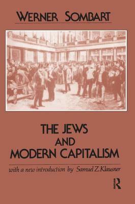 The Jews and Modern Capitalism by Werner Sombart