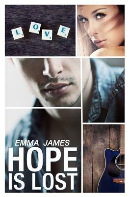 Hope Is Lost by Emma James