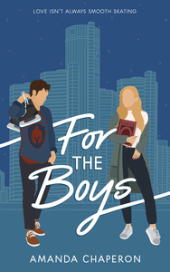 For the Boys by Amanda Chaperon