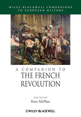 A Companion to the French Revolution by 