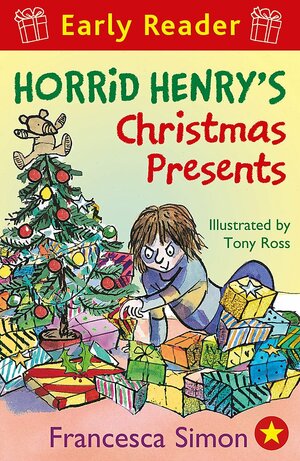 Horrid Henry's Christmas Presents by Francesca Simon