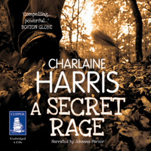 A Secret Rage by Charlaine Harris