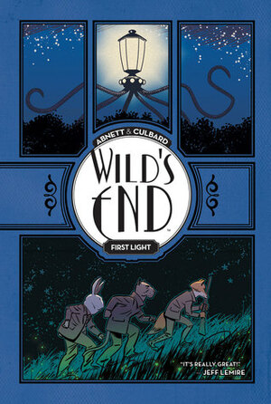 Wild's End, Vol. 1: First Light by Dan Abnett, I.N.J. Culbard