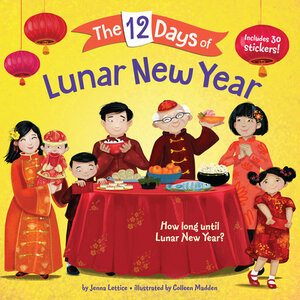 The 12 Days of Lunar New Year by Jenna Lettice, Colleen M. Madden
