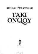 Taki onqoy by Enrique Verástegui