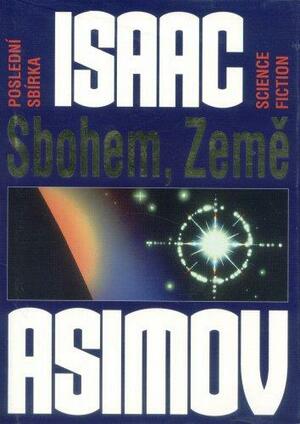 Sbohem, Země by Isaac Asimov