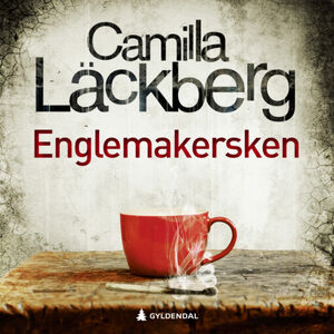 Englemakersken by Camilla Läckberg