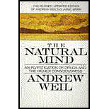 The Natural Mind: An Investigation of Drugs and the Higher Consciousness by Andrew Weil