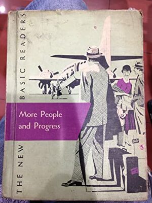 More People and Progress by A. Steel Artley, Marion Monroe, William S. Gray, May Hill Arbuthnot