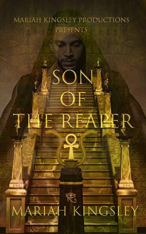 Son Of The Reaper: Book One by Mariah Kingsley