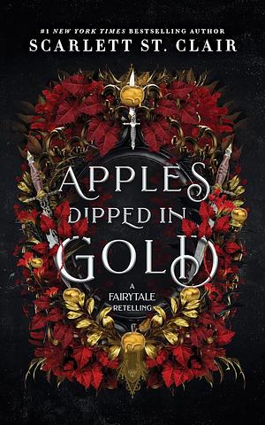 Apples Dipped in Gold by Scarlett St. Clair