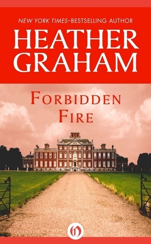 Forbidden Fire by Heather Graham Pozzessere, Heather Graham