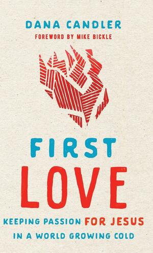 First Love by Dana Candler