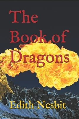 The Book of Dragons by E. Nesbit