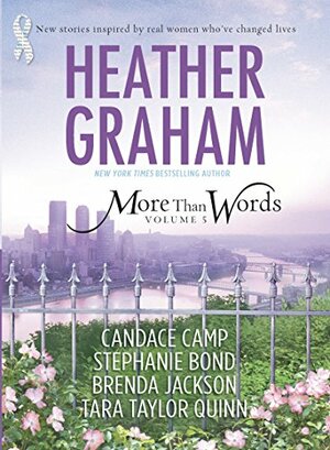 More Than Words by Tara Taylor Quinn, Candace Camp, Stephanie Bond, Heather Graham, Brenda Jackson