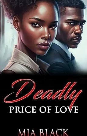 Deadly Price Of Love by Mia Black