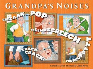 Grandpa's Noises by Gareth St. John Thomas, Illustrator Colin Rowe