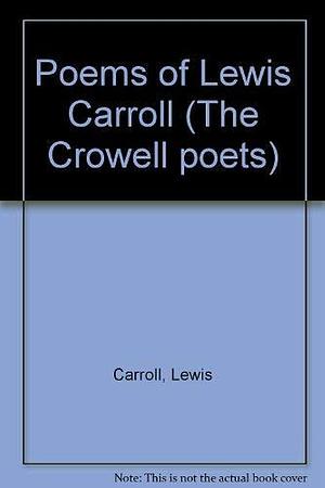 Poems of Lewis Carroll by Myra Cohn Livingston