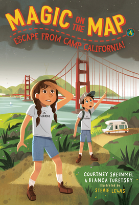 Magic on the Map #4: Escape from Camp California by Bianca Turetsky, Courtney Sheinmel