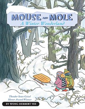 Mouse and Mole: A Winter Wonderland by Wong Herbert Yee