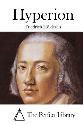 Hyperion by Friedrich Holderlin