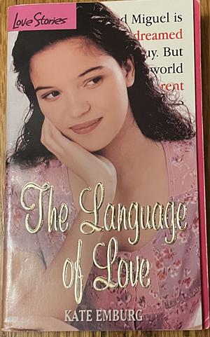 The Language of Love by Kate Emburg