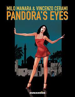 Milo Manara's Pandora's Eyes (Black and white) by Milo Manara, Milo Manara, Vincenzo Cerami