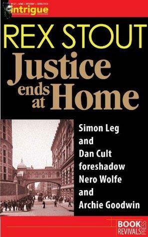 Justice Ends at Home by Rex Stout