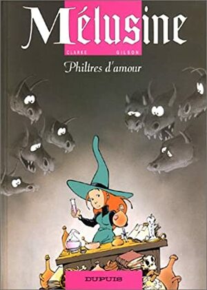 Philtres d'Amour by François Gilson, Clarke