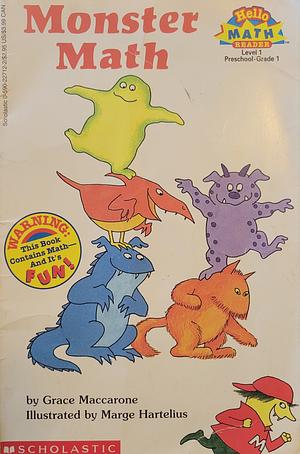 Monster Math by Marilyn Burns, Grace Maccarone, Marge Hartelius