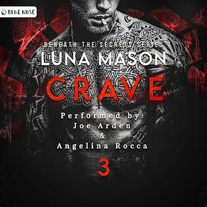 CRAVE by Luna Mason