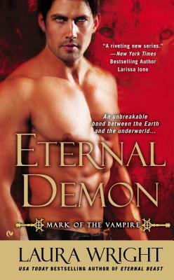 Eternal Demon: Mark of the Vampire by Laura Wright