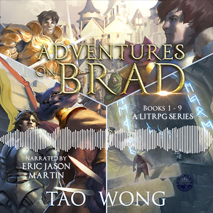 Adventures on Brad Complete Collection by Tao Wong
