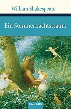 Ein Sommernachtstraum by William Shakespeare