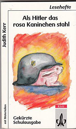 Als Hitler das rosa Kaninchen stahl: mit Materialien by Judith Kerr