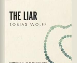 The Liar by Tobias Wolff