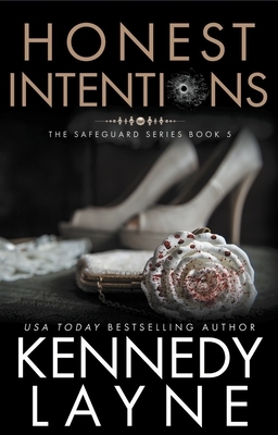 Honest Intentions by Kennedy Layne