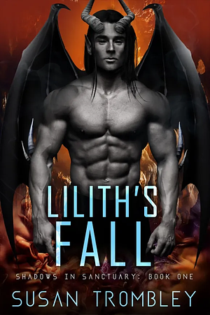 Lilith's Fall by Susan Trombley