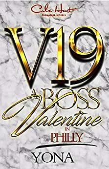 A Boss Valentine In Philly: A Thug Love Story by Yona